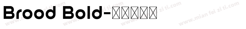 Brood Bold字体转换
